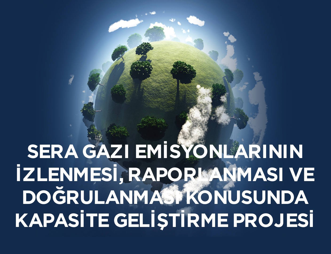 Capacity Development for the Implementation of a Monitoring, Reporting and Verification (MRV) System for Greenhouse Gas Emissions