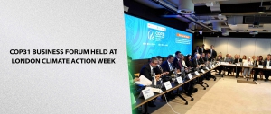COP31 Business Forum Held at London Climate Action Week