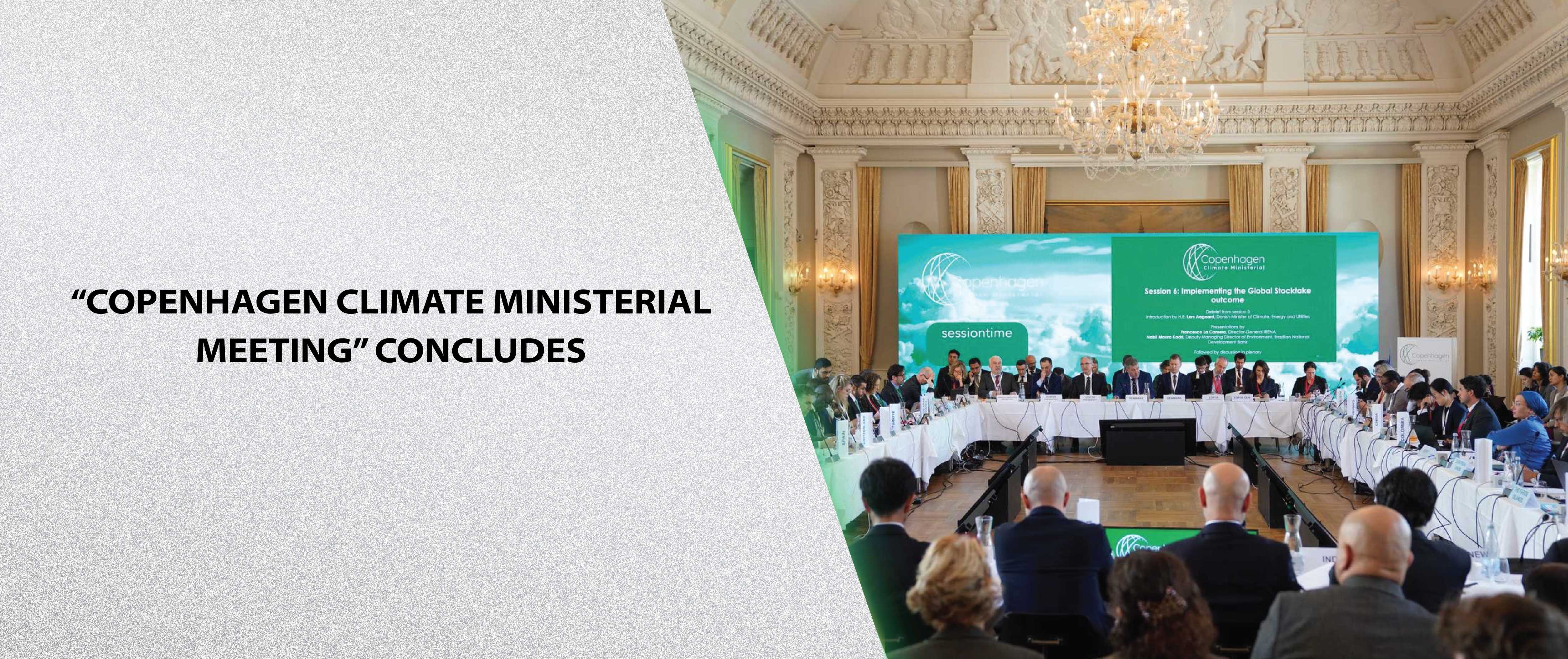 “Copenhagen Climate Ministerial Meeting” Concludes