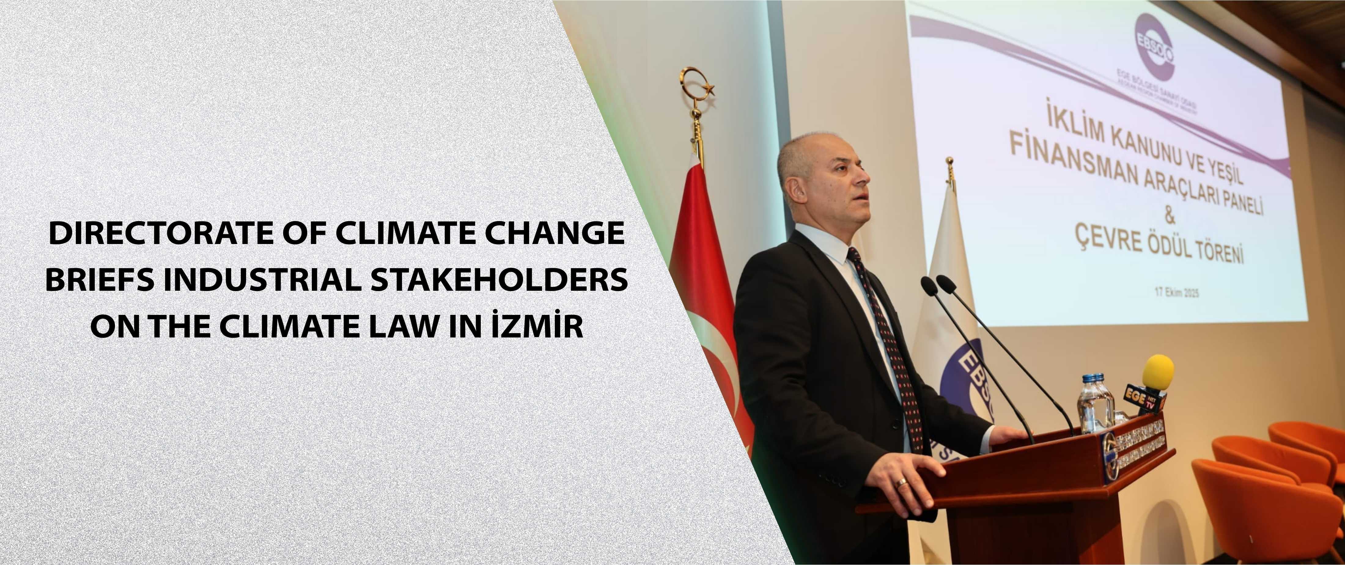 Directorate of Climate Change Briefs Industrial Stakeholders on the Climate Law in İzmir