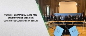 Turkish-German Climate and Environment Steering Committee Convenes in Berlin
