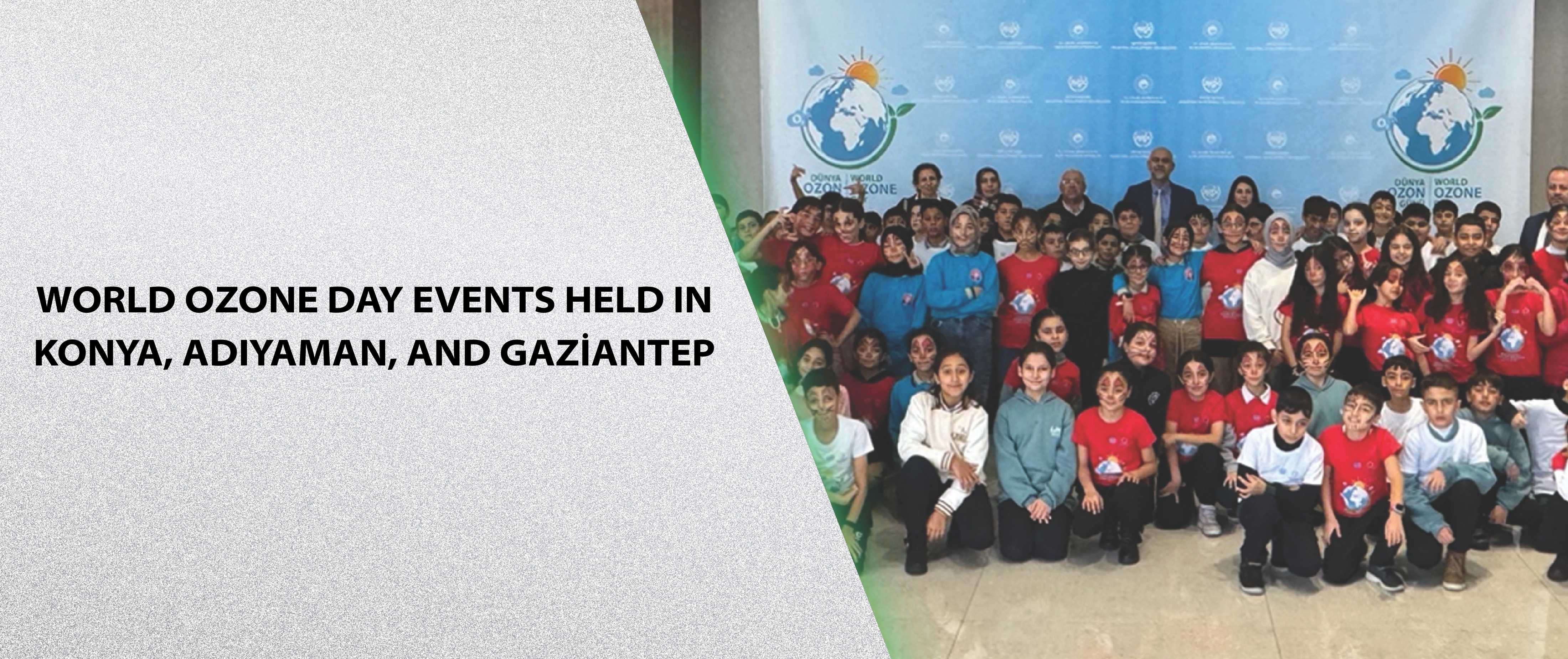 World Ozone Day Events Held in Konya, Adıyaman, and Gaziantep