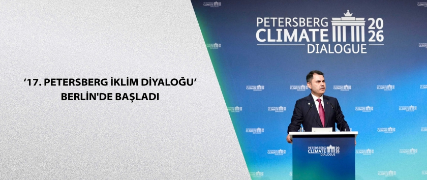 ‘17. Petersberg İklim Diyaloğu’ Berlin'de başladı
