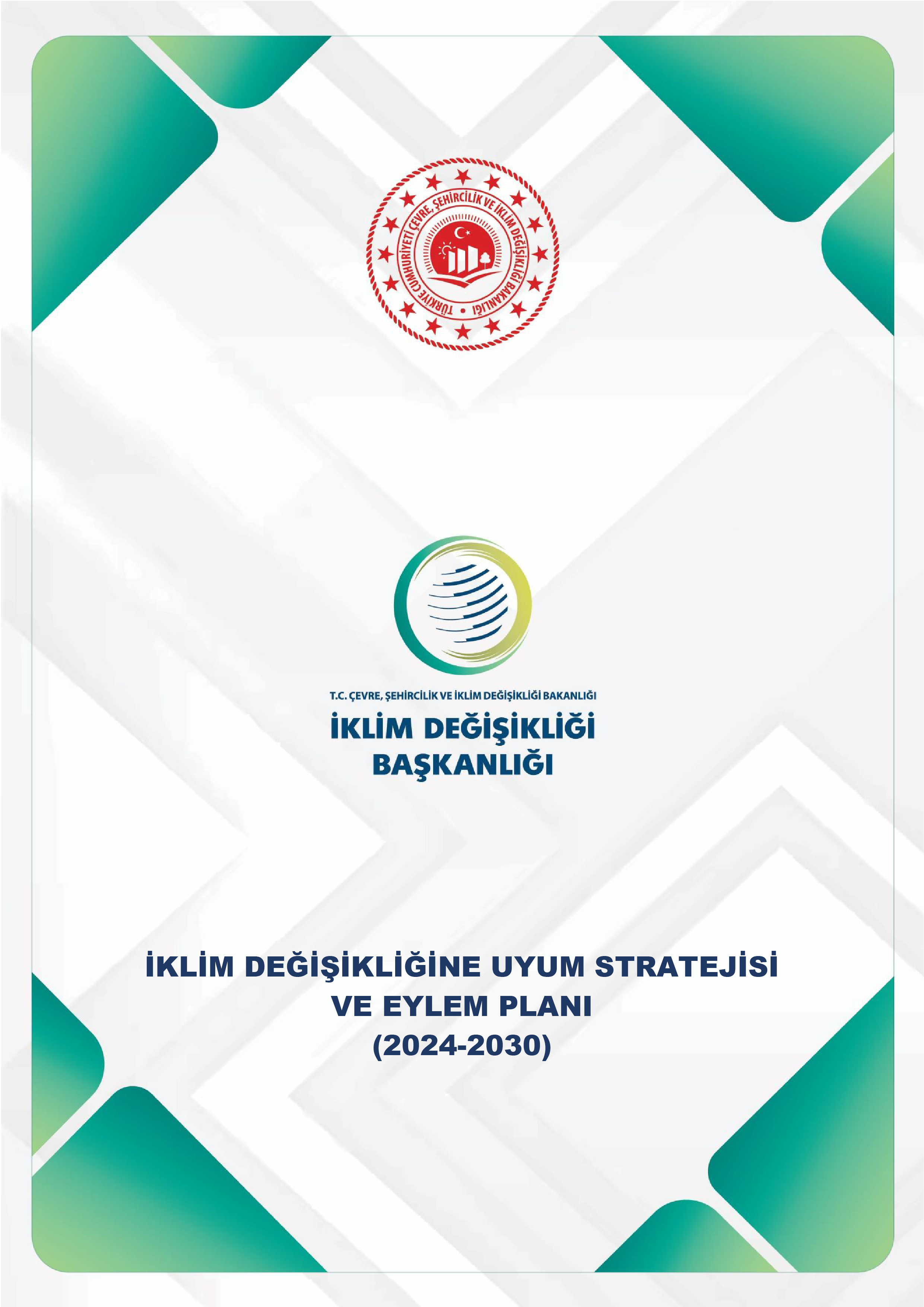 2024-2030 İklim Değişikliği Azaltım ve Uyum Strateji ve Eylem Planları Yayınlandı