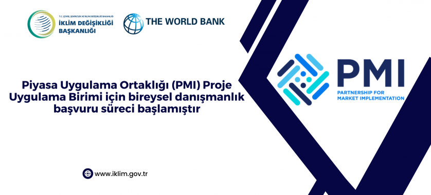 Piyasa Uygulama Ortaklığı (PMI) Proje Uygulama Birimi için bireysel danışmanlık başvuru süreci başlamıştır