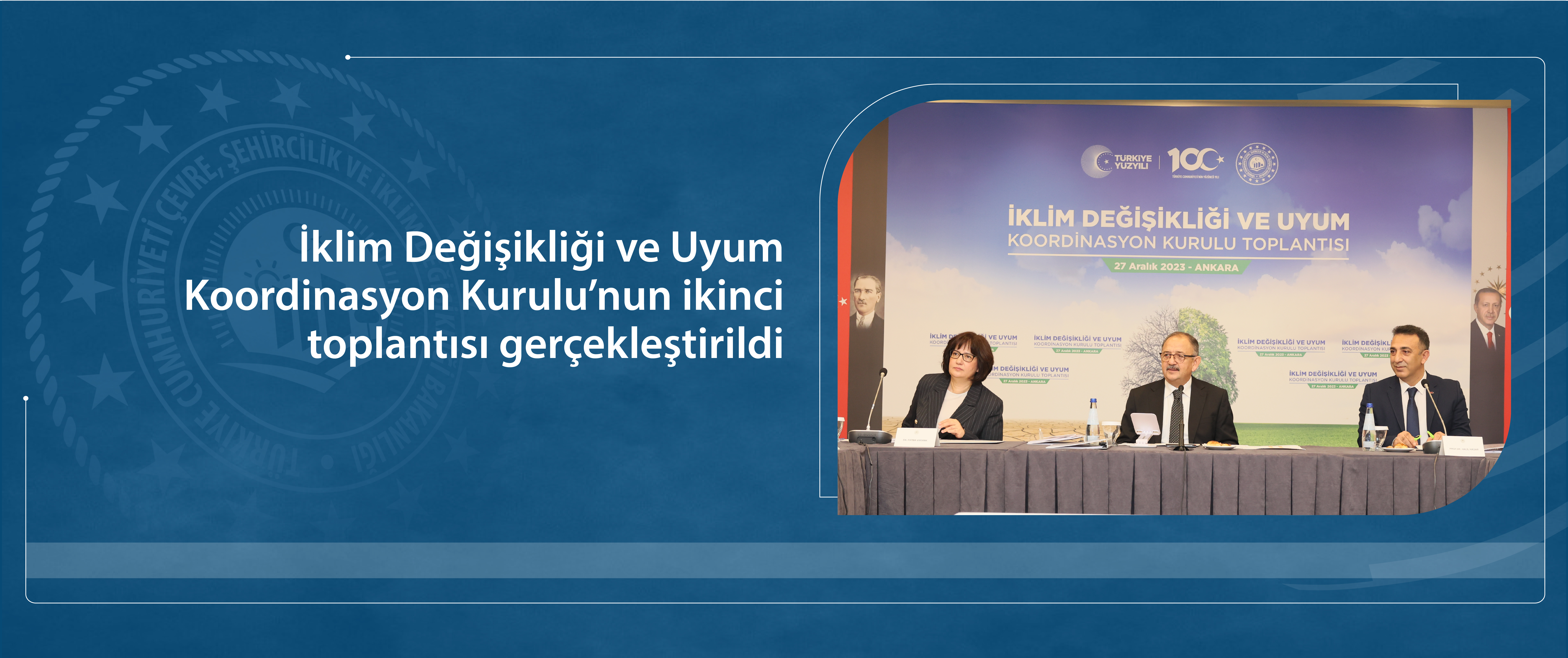 İklim Değişikliği ve Uyum Koordinasyon Kurulu’nun ikinci toplantısı gerçekleştirildi