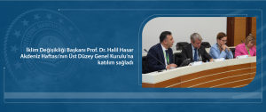 İklim Değişikliği Başkanı Prof. Dr. Halil Hasar OECD’nin düzenlemiş olduğu Akdeniz Haftası’nın Üst Düzey Genel Kurulu’na katılım sağladı