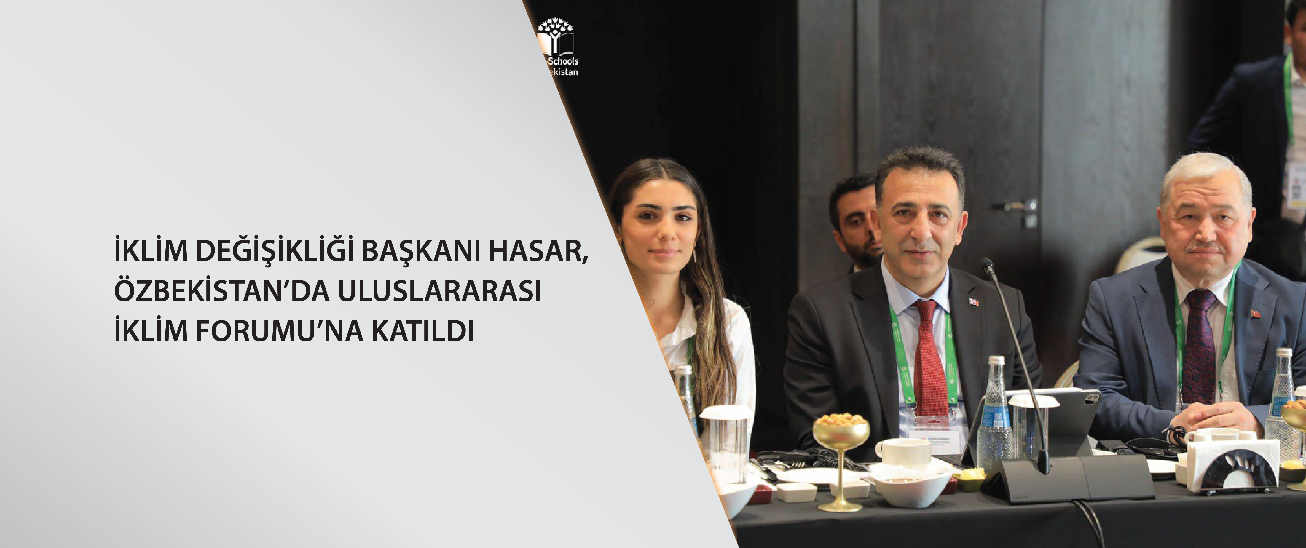 İklim Değişikliği Başkanı Hasar, Özbekistan’da Uluslararası İklim Forumu’na katıldı