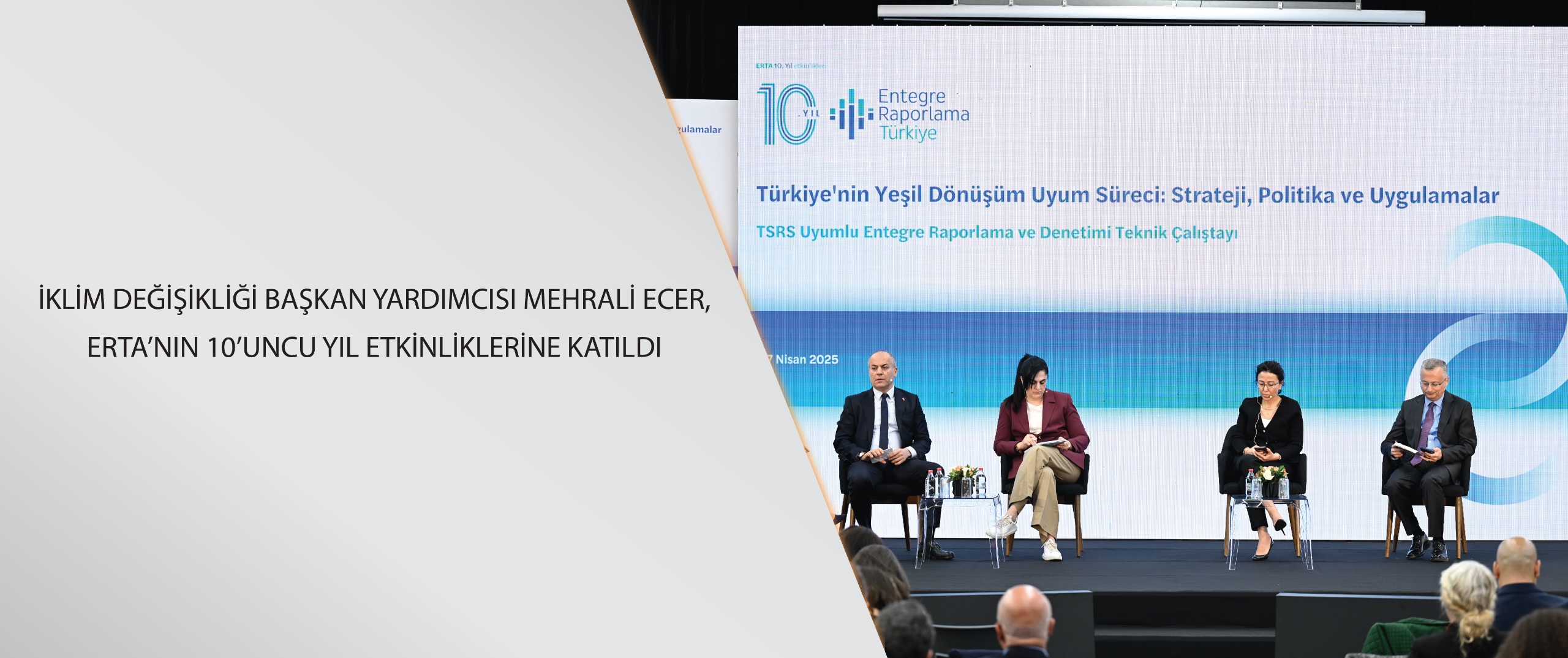 İklim Değişikliği Başkan Yardımcısı Ecer, ERTA’nın 10’uncu yıl etkinliklerine katıldı