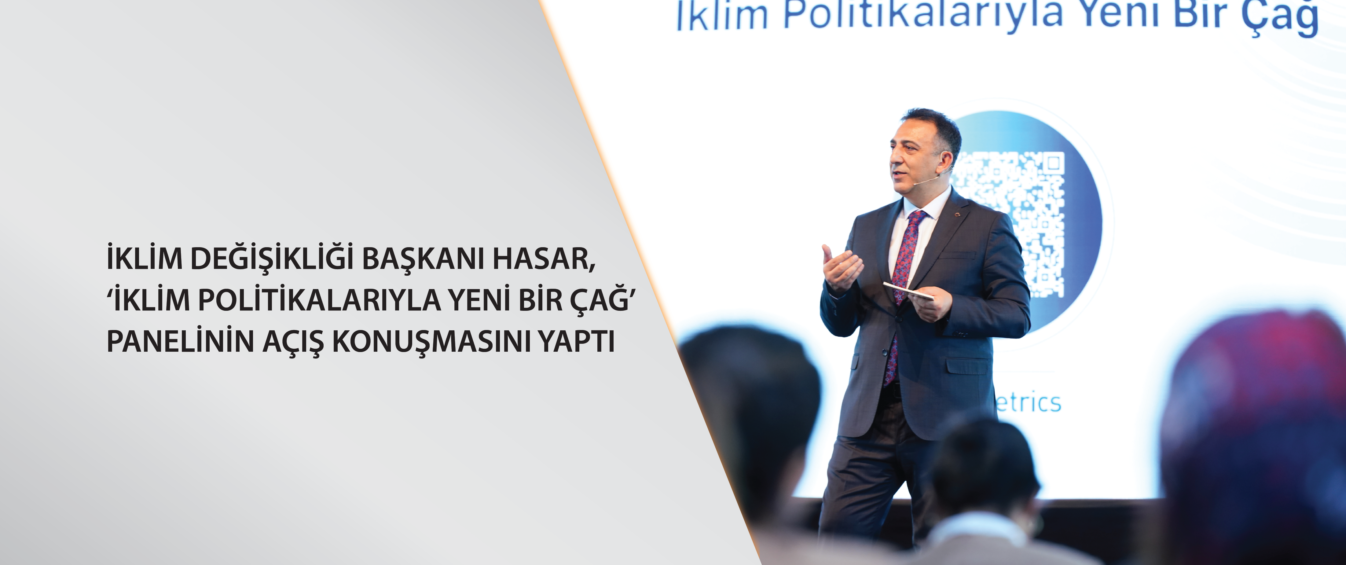 İklim Değişikliği Başkanı Hasar, ‘İklim Politikalarıyla Yeni Bir Çağ’ panelinin açış konuşmasını yaptı