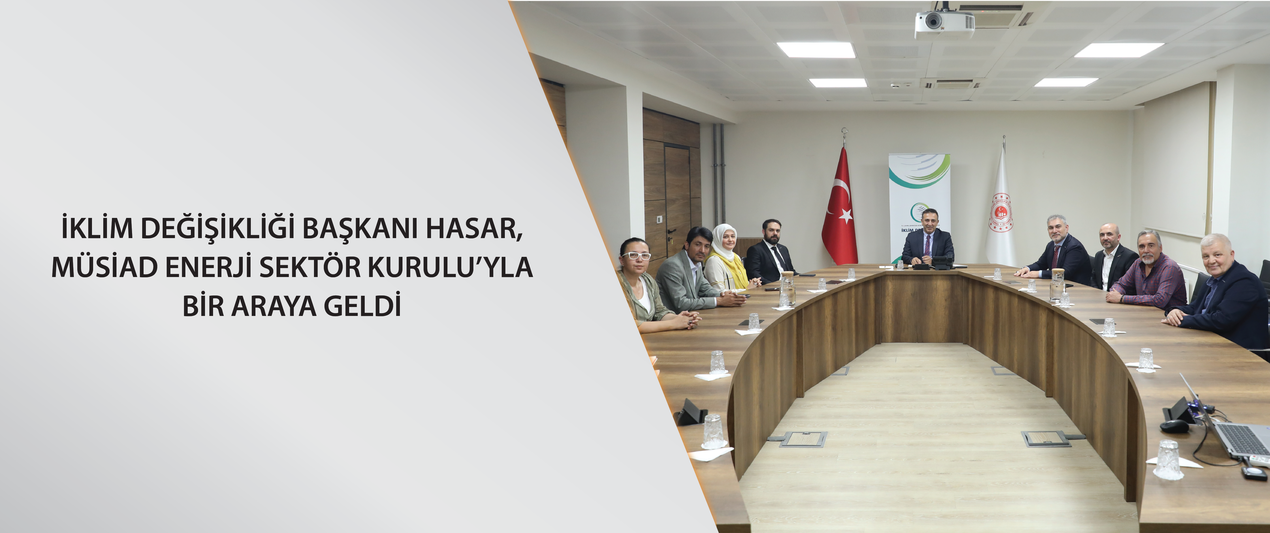 İklim Değişikliği Başkanı Hasar, MÜSİAD Enerji Sektör Kurulu’yla bir araya geldi