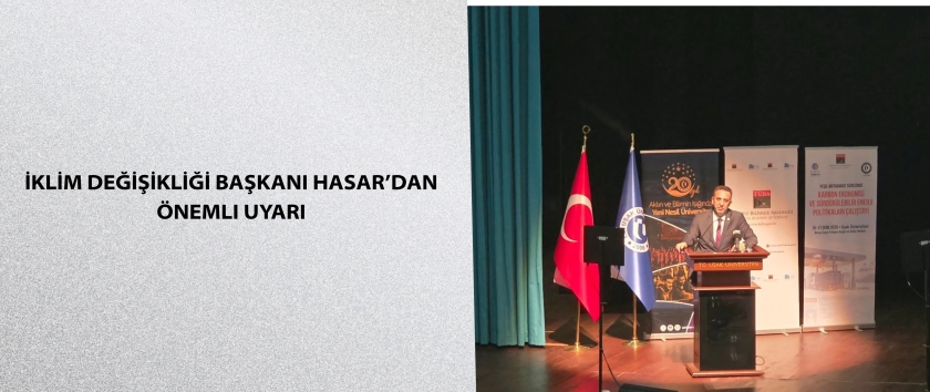 İklim Değişikliği Başkanı Hasar’dan Önemli Uyarı
