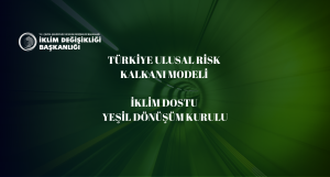 İklim Dostu Yeşil Dönüşüm Kurulu istişare toplantıları gerçekleştirildi.