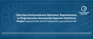 İRD Konusunda Kapasite Geliştirme Projesi kapsamında teknik toplantılar gerçekleştirildi
