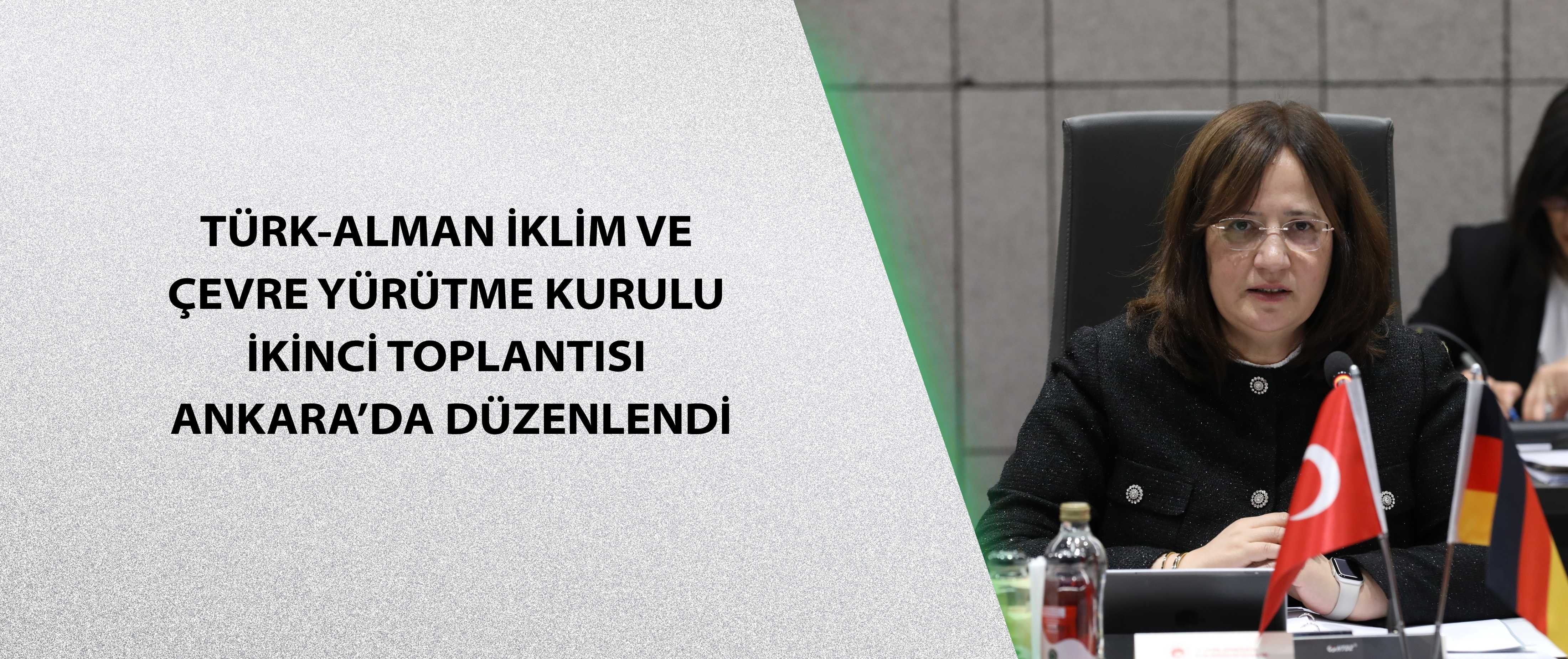 Türk-Alman İklim ve Çevre Yürütme Kurulu ikinci toplantısı Ankara’da düzenlendi