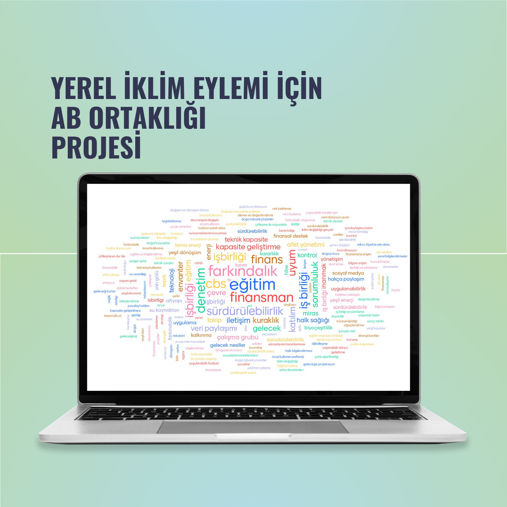 Türkiye’de Yerel İklim Eylemi için AB Ortaklığı Projesi Ön Başlangıç Çalıştayı gerçekleştirildi
